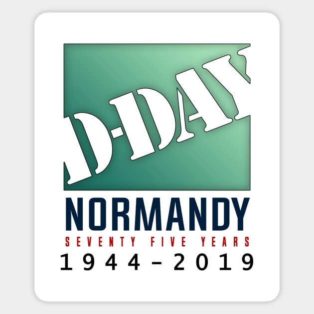 D-Day 75th Anniversary Sticker by SeattleDesignCompany